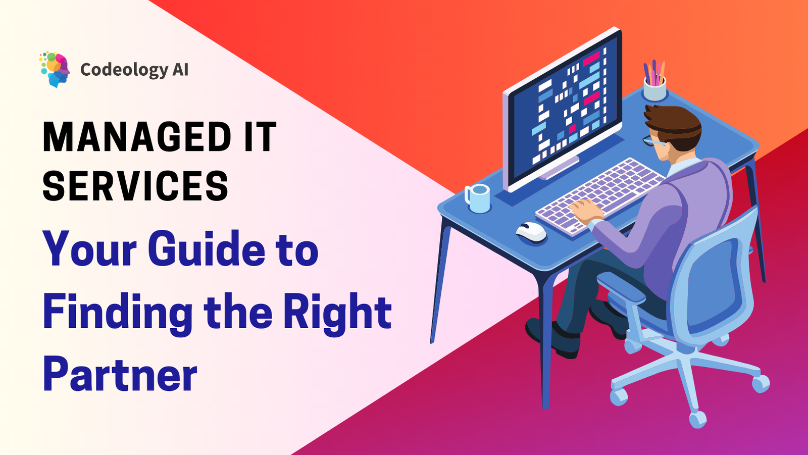 Managed IT Services: Your Guide to Finding the Right Partner